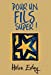 Seller image for Pour un fils super ! [FRENCH LANGUAGE - No Binding ] for sale by booksXpress