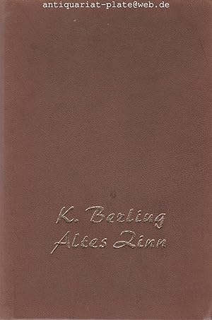 Altes Zinn. Ein Handbuch für Sammler und Liebhaber von Karl Berling. Bibliothek für Kunst- und An...