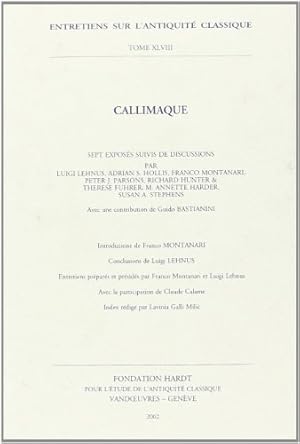 Image du vendeur pour Callimaque (Entretiens Sur L'antiquite Classique De La Fondation Hardt) (French Edition) [FRENCH LANGUAGE - Hardcover ] mis en vente par booksXpress