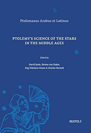 Seller image for Ptolemy's Science of the Stars in the Middle Ages (Ptolemaeus Arabus Et Latinus - Studies) [FRENCH LANGUAGE - Hardcover ] for sale by booksXpress