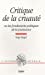 Seller image for Critique de la cruaut © (French Edition) [FRENCH LANGUAGE - Soft Cover ] for sale by booksXpress