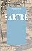 Immagine del venditore per Sartre: Liberte Et Histoire (Bibliotheque Des Philosophies) (French Edition) by Guigot, Andre [FRENCH LANGUAGE - Paperback ] venduto da booksXpress