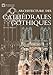 Bild des Verkufers fr Architecture des cathédrales gothiques [FRENCH LANGUAGE - Soft Cover ] zum Verkauf von booksXpress