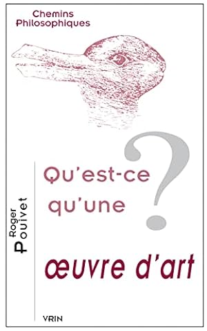 Seller image for Qu'est-ce Qu'une Oeuvre D'art? (Chemins Philosophiques) (French Edition) by Pouivet, Roger [FRENCH LANGUAGE - Paperback ] for sale by booksXpress