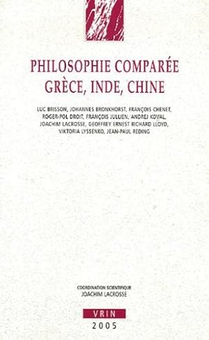 Bild des Verkufers fr Philosophie Comparee: Grece, Inde, Chine (Annales de L'Institut de Philosophie de L'Universite de Brux) (French Edition) [FRENCH LANGUAGE - Paperback ] zum Verkauf von booksXpress