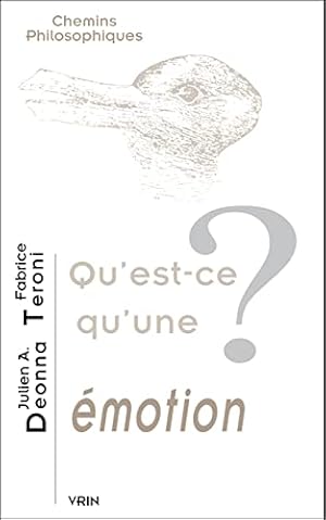 Seller image for Qu'est-Ce Qu'une Emotion? (Chemins Philosophiques) (French Edition) by Deonna, Professor Julien A, Teroni, Research Associate Fabrice [FRENCH LANGUAGE - Mass Market Paperback ] for sale by booksXpress