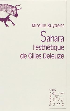 Seller image for Sahara: L'Esthetique de Gilles Deleuze (Pour Demain - Poche) (French Edition) [FRENCH LANGUAGE - Soft Cover ] for sale by booksXpress