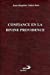 Bild des Verkufers fr Confiance en la divine providence (French Edition) [FRENCH LANGUAGE - Soft Cover ] zum Verkauf von booksXpress