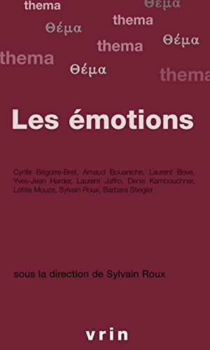 Bild des Verkufers fr Les Emotions (Thema) (French Edition) [FRENCH LANGUAGE - Soft Cover ] zum Verkauf von booksXpress