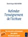 Bild des Verkufers fr Refonder l'enseignement de l'écriture [FRENCH LANGUAGE - Soft Cover ] zum Verkauf von booksXpress