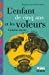 Seller image for L'enfant de cinq ans et les voleurs [FRENCH LANGUAGE - Soft Cover ] for sale by booksXpress