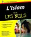 Seller image for L'Islam pour les Nuls (French Edition) [FRENCH LANGUAGE - Soft Cover ] for sale by booksXpress
