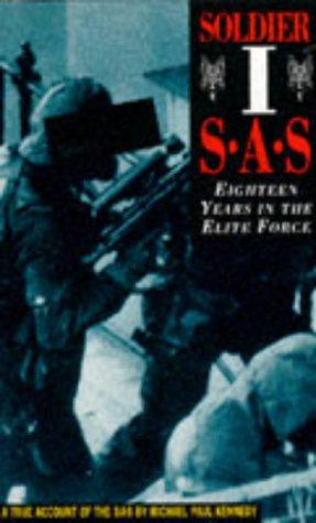 Bild des Verkufers fr Soldier I: SAS - Eighteen Years in the Elite Forces zum Verkauf von WeBuyBooks