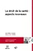 Seller image for droit de la sante : aspects nouveaux - t.59 [FRENCH LANGUAGE - Soft Cover ] for sale by booksXpress