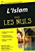 Seller image for L'Islam pour les Nuls poche (French Edition) [FRENCH LANGUAGE - Soft Cover ] for sale by booksXpress