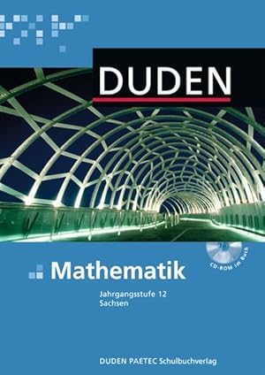 Imagen del vendedor de Duden Mathematik - Gymnasiale Oberstufe - Sachsen: 12. Schuljahr - Schlerbuch mit CD-ROM a la venta por Studibuch