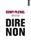 Bild des Verkufers fr Dire non [FRENCH LANGUAGE - Soft Cover ] zum Verkauf von booksXpress