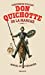 Imagen del vendedor de L'Ingénieux Hidalgo Don Quichotte de la Manche - tome 01 (01) [FRENCH LANGUAGE - No Binding ] a la venta por booksXpress