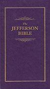 Bild des Verkufers fr Jefferson Bible: The Life and Morals of Jesus of Nazareth zum Verkauf von moluna