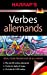 Imagen del vendedor de Harrap's verbes allemands [FRENCH LANGUAGE - Soft Cover ] a la venta por booksXpress