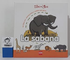 Bild des Verkufers fr La sabana. Un libro con animaciones y ruedas que giran zum Verkauf von MONKEY LIBROS