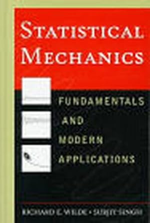 Bild des Verkufers fr Statistical Mechanics: Fundamentals and Modern Applications zum Verkauf von Studibuch