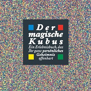 Seller image for Der magische Kubus - Ein Erlebnisbuch, das Ihr ganz persnliches Geheimnis offenbart for sale by Studibuch