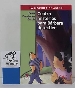 Imagen del vendedor de Cuatro misterios para Brbara detective a la venta por MONKEY LIBROS