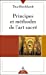 Seller image for Principes et méthodes de l'art sacré [FRENCH LANGUAGE - Soft Cover ] for sale by booksXpress