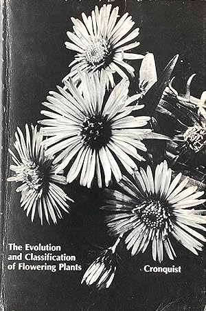 Seller image for The evolution and classification of flowering plants for sale by Acanthophyllum Books