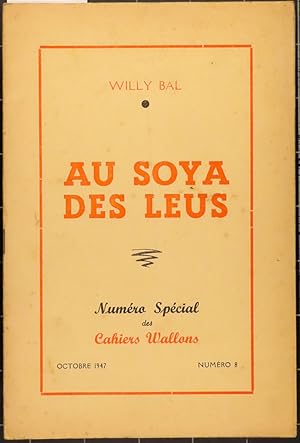Numero spécial des Cahiers wallons n°8: Au soya des leus