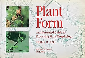 Seller image for Plant form: an illustrated guide to flowering plant morphology for sale by Acanthophyllum Books