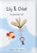 Seller image for Lily & Chlo © (French Edition) [FRENCH LANGUAGE - No Binding ] for sale by booksXpress