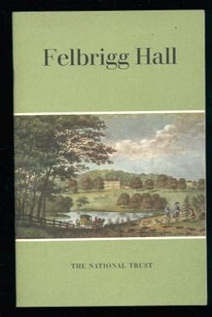 Seller image for Felbrigg Hall, Norfolk for sale by Lazy Letters Books
