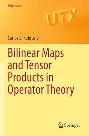 Bild des Verkufers fr Bilinear Maps and Tensor Products in Operator Theory zum Verkauf von AHA-BUCH GmbH