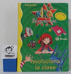 Imagen del vendedor de Kika Superbruja revoluciona la clase a la venta por MONKEY LIBROS