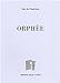 Image du vendeur pour Orph ©e (French Edition) [FRENCH LANGUAGE - Soft Cover ] mis en vente par booksXpress