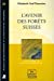 Seller image for L'avenir des forêts suisses: Nature et environnement [FRENCH LANGUAGE - No Binding ] for sale by booksXpress