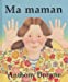 Bild des Verkufers fr Ma maman (French Edition) [FRENCH LANGUAGE - Hardcover ] zum Verkauf von booksXpress