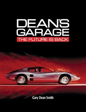 Bild des Verkufers fr Dean's Garage: The Future is Back (Paperback or Softback) zum Verkauf von BargainBookStores