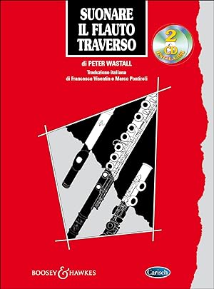 Seller image for Peter Wastall, Suonare Il Flauto Traverso Flute Buch + 2 CDs for sale by moluna