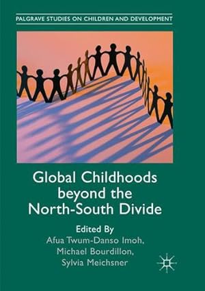 Immagine del venditore per Global Childhoods beyond the North-South Divide (Palgrave Studies on Children and Development) [Paperback ] venduto da booksXpress