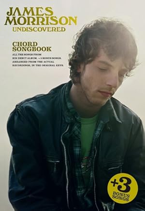 Seller image for James Morrison: Undiscovered Chord Songbook songbook lyrics/chords/guitar boxes for sale by moluna