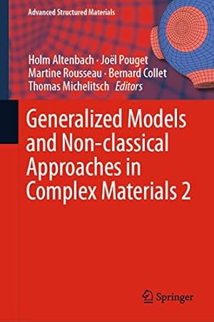 Image du vendeur pour Generalized Models and Non-classical Approaches in Complex Materials 2 (Advanced Structured Materials) [Paperback ] mis en vente par booksXpress