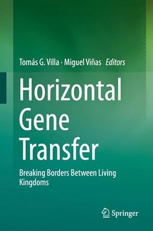 Seller image for Horizontal Gene Transfer: Breaking Borders Between Living Kingdoms [Paperback ] for sale by booksXpress