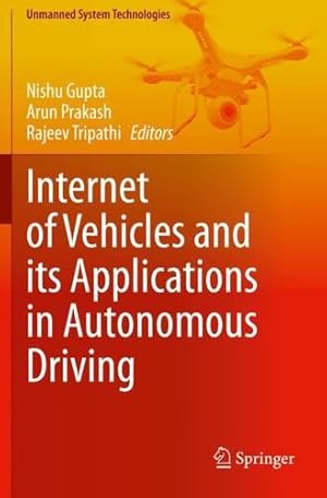 Seller image for Internet of Vehicles and its Applications in Autonomous Driving (Unmanned System Technologies) [Paperback ] for sale by booksXpress