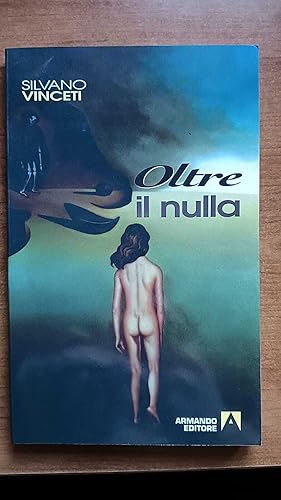 Seller image for Oltre il nulla for sale by librisaggi