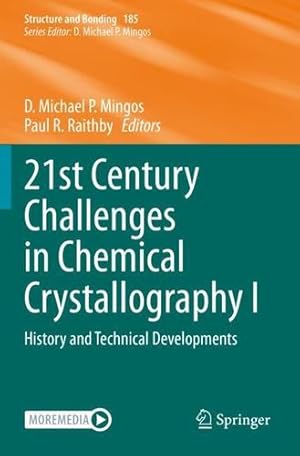 Bild des Verkufers fr 21st Century Challenges in Chemical Crystallography I: History and Technical Developments (Structure and Bonding) [Paperback ] zum Verkauf von booksXpress