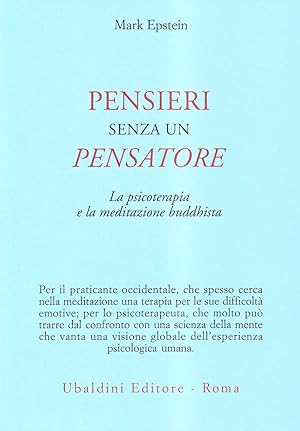 Pensieri senza un pensatore. La psicoterapia e la meditazione buddhista