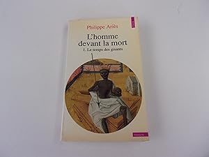 Seller image for L'HOMME DEVANT LA MORT. 1 le temps des gisants for sale by occasion de lire